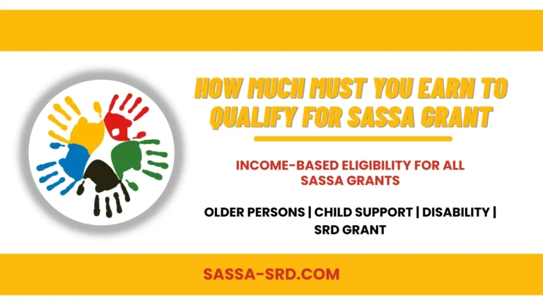 How Much Must You Earn to Qualify for a SASSA Grant